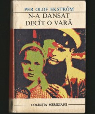 N-A DANSAT DECIT / DECAT O VARA - PER OLOF EKSTROM - MERIDIANE foto
