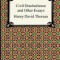 Civil Disobedience and Other Essays (the Collected Essays of Henry David Thoreau)