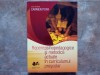 Repere psihopedagogice și metodice actuale &icirc;n curriculumul preșcolar - Carmen Popa, 2014