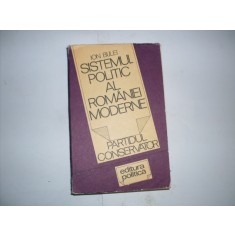 Sistemul Politic Al Romaniei Moderne - Ion Bulei , 20868