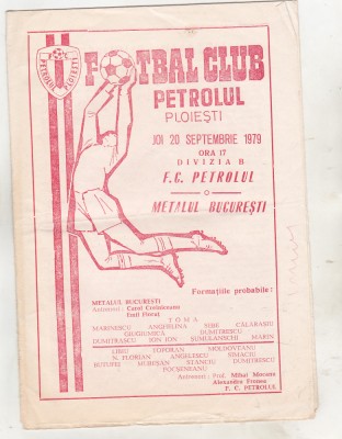 bnk div Program meci FC Petrolul Ploiesti - Metalul Bucuresti - 1979 foto