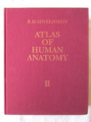 &amp;quot;ATLAS OF HUMAN ANATOMY - II. The Science of the Viscera and Vessels&amp;quot;, R. D. Sinelnikov, 1989 foto