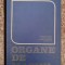 Organe De Masini - A. Chisiu D. Matiesan T. Madarasan D. Pop , A402