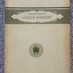 Langa Pamant, Adrian Maniu, Ed Cultura Nationala, 1924, 86 pagini