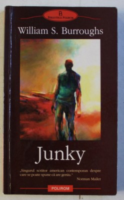 JUNKY de WILLIAM S. BURROUGHS , 2005 foto