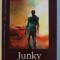 JUNKY de WILLIAM S. BURROUGHS , 2005