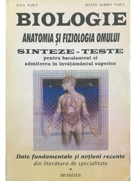 Paul Naicu - Biologie - Anatomia și fiziologia omului (editia 1996)