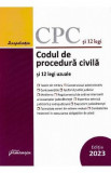 Codul de procedura civila si 12 legi uzuale Act. 1 Septembrie 2023