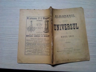 ALMANAHUL ZIARULUI UNIVESUL 1911 - Stabilamentului &amp;quot;Universul&amp;quot;,168 p. cu Reclame foto