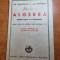 manual de algebra - pentru clasa a 6-a secundara- din anul 1942