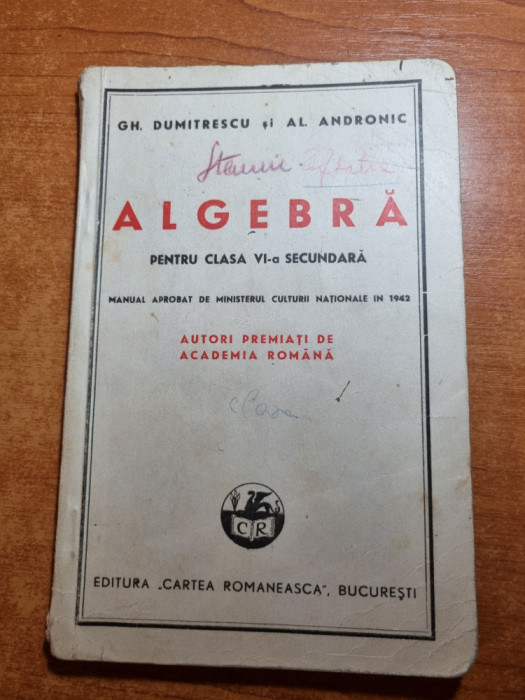 manual de algebra - pentru clasa a 6-a secundara- din anul 1942