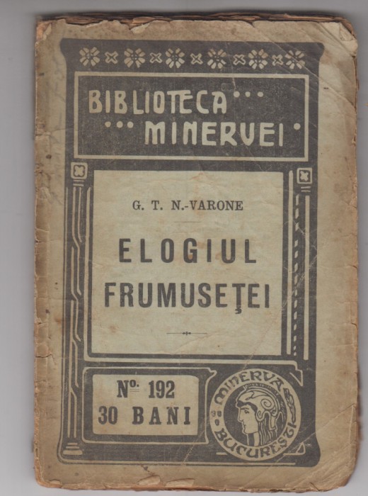 myh 621 - Biblioteca Minervei - 192 - Elogiul frumusetii - GTN Varone 1915