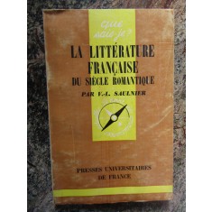 La Litterature Francaise du Siecle - V. L. Saulnier