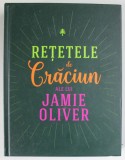 RETETELE DE CRACIUN ALE LUI JAMIE OLIVER , 2019 *EDITIE CARTONATA