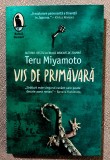 Vis de primavara. Editura Humanitas, 2022 &ndash; Teru Miyamoto, Humanitas Fiction