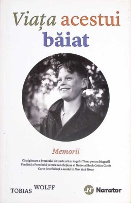 VIATA ACESTUI BAIAT. MEMORII-TOBIAS WOLFF-266688 foto