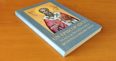 Un episcop ascet. Viața și &amp;icirc;nvățăturile Sf&amp;acirc;ntului Ierarh Nifon (traducere Petroniu Tănase - starețul schitului Prodromu Athos) foto