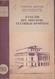 Costache Antoniu - Evocari din trecutul teatrului romanesc, 1954