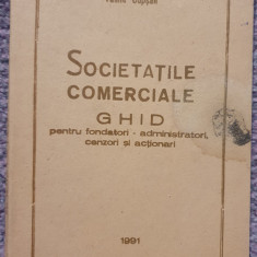 Societatile comerciale Ghid pentru fondatori, administratori, actionari... 1991