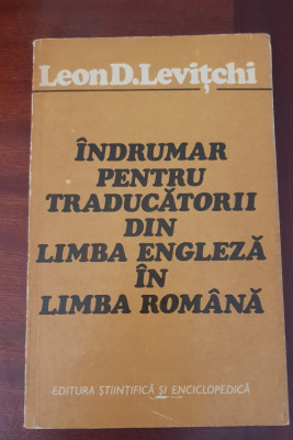 &amp;Icirc;ndrumar pentru traducătorii din limba engleză &amp;icirc;n limba rom&amp;acirc;nă - Leon Levițchi foto