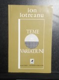 Ion Lotreanu - Teme Variațiuni