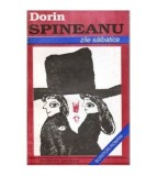 Dorin Spineanu - Zile salbatice - 101969