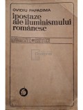 Ovidiu Papadima - Ipostaze ale iluminismului romanesc (Editia: 1975)