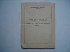 Grebla cu tractiune animala GTA - 2,1. Carte tehnica