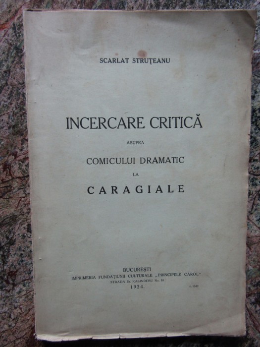 SCARLAT STRUTEANU - INCERCARE CRITICA ASUPRA COMICULUI DRAMATIC LA CARAGIALE