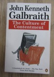 John Kenneth Galbraith - The culture of contentment