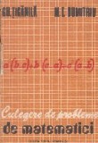 Culegere de probleme de matematici - Algebra si trigonometrie pentru licee, examene de bacalaureat si de admitere in invatamantul superior