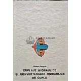 Cuplaje hidraulice si convertizoare hidraulice de cuplu - 1985 - Nicolae Peligrad (AD10)