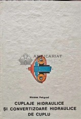 Cuplaje hidraulice si convertizoare hidraulice de cuplu - 1985 - Nicolae Peligrad (AD10)