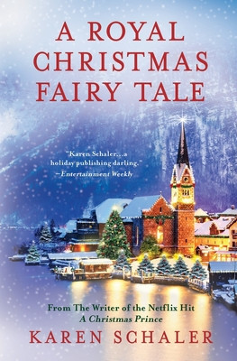 A Royal Christmas Fairy Tale: A heartfelt Christmas romance from writer of Netflix&amp;#039;s A Christmas Prince foto