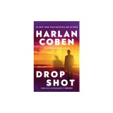 Drop Shot: A Myron Bolitar Novel