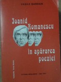 Ioanid Romanescu &icirc;n Apărarea Poeziei - Vasile Bardan (1997, Apollonia) - Carte, Limba Rom&acirc;nă