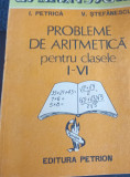 PROBLEME DE ARITMETICA PENTRU CLASELE I-VI Petrica, Stefanescu