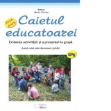 Caietul educatoarei pentru gradinite cu program normal 2024-2025 (A4 cu spira plastic). Evidenta activitatii si a prezentei la grupa