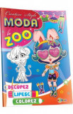 Decupez, lipesc, colorez: Moda la Zoo