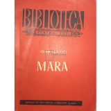 Ioan Slavici - Mara (Editia: 1958)