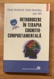 Introducere in terapia cognitiv-comportamentala de David Westbrook