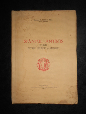 NICA M. TUTA - SFANTUL ANTIMIS. STUDIU ISTORIC, LITURGIC SI SIMBOLIC (1943) foto