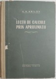 Lectii de calcule prin aproximatii &ndash; A. N. Krilov