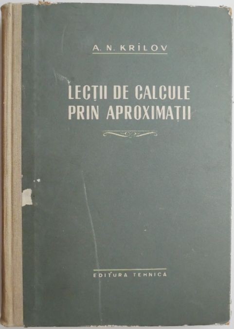 Lectii de calcule prin aproximatii &ndash; A. N. Krilov