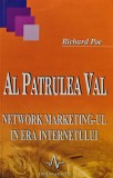 Cumpara ieftin Al patrulea val. Network marketingul in era internetului - 2002 - Richard Poe (@D378)