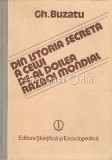 Din Istoria Secreta A Celui De-Al Doilea Razboi Mondial I - Gh. Buzatu