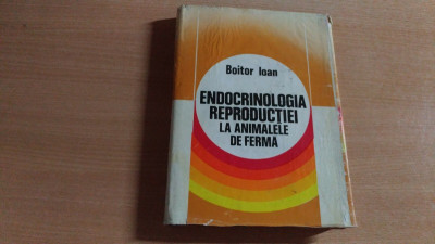 ENDOCRINOLOGIA REPRODUCTIEI LA ANIMALELE DE FERMA-BOITOR IOAN foto