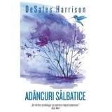 Cumpara ieftin Adancuri salbatice/DeSales Harrison