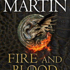 Fire and Blood - Song Of Ice | George R.R. Martin