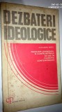 Dezbateri ideologice - Alexandru Boboc